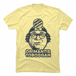 dr mantis toboggan t shirt